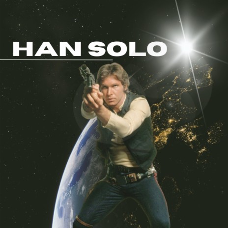Han Solo | Boomplay Music