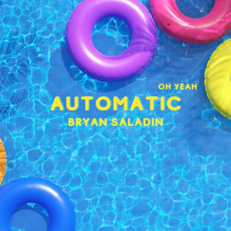 Automatic (Oh Yeah)