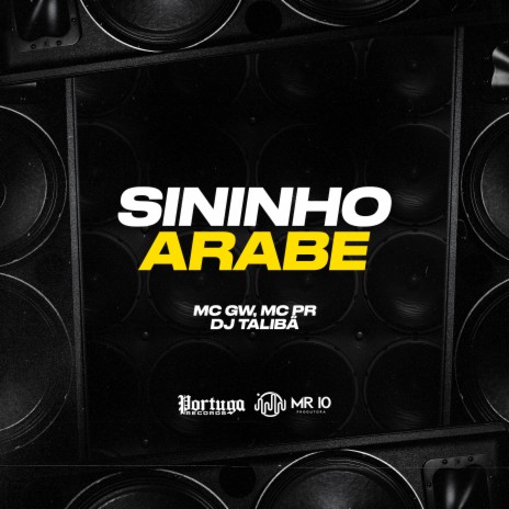 Sininho Arabe ft. Mc PR & Dj Talibã | Boomplay Music