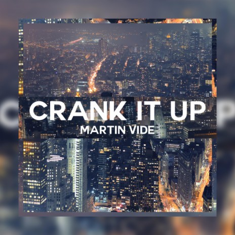 Crank it Up! | Boomplay Music