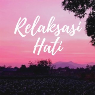 Musik Piano Relaksasi Hati