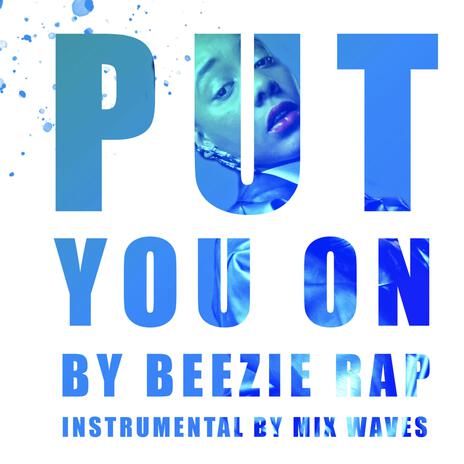 Put You On (Radio Edit) ft. Mix Waves | Boomplay Music