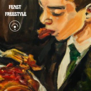 FEAST FREESTYLE