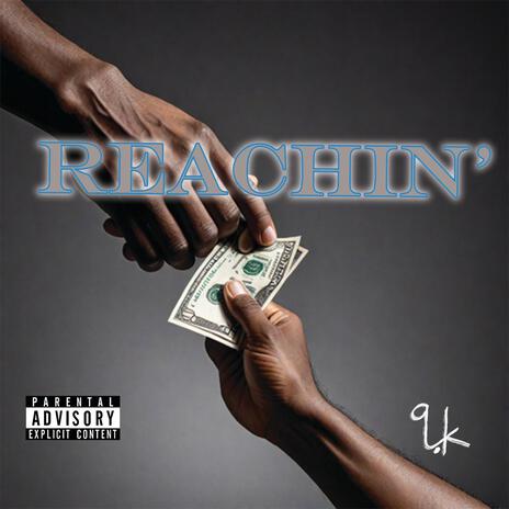 Reachin' | Boomplay Music