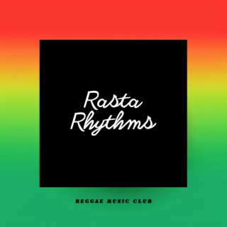 Rasta Rhythms: Pure Reggae