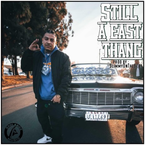 Still a East Thang | Boomplay Music