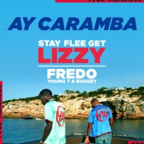 Ay Caramba ft. Fredo & Young T & Bugsey | Boomplay Music