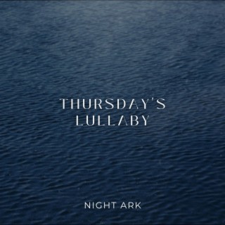 Thursday's Lullaby