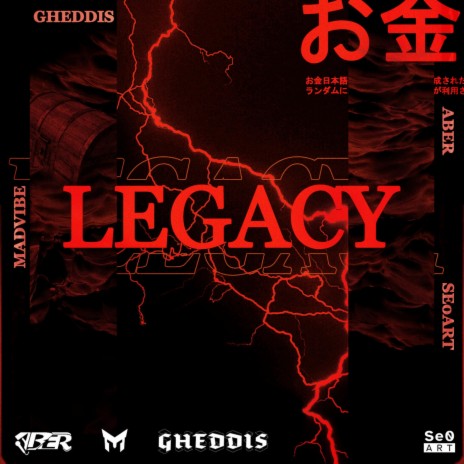 Legacy ft. Gheddis & ABER | Boomplay Music