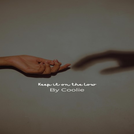 Keep it on the low | Boomplay Music