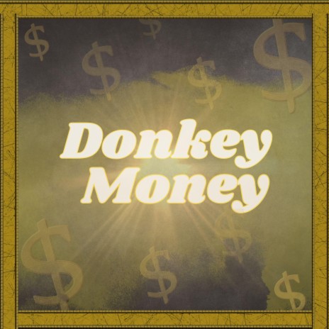 DONKEY MONEY | Boomplay Music