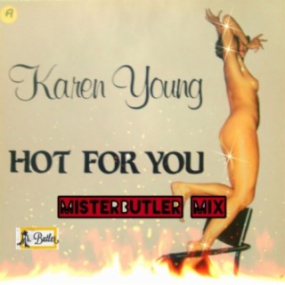 Hot For You (MisterButler Remix)