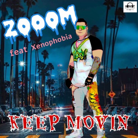 KEEP MOVIN ft. Xenophobia | Boomplay Music