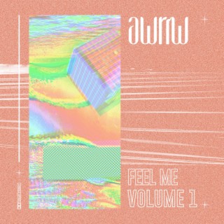 Feel Me, Volume 1