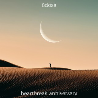 Heartbreak Anniversary