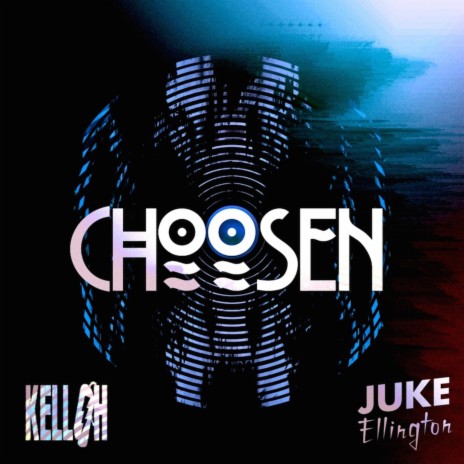 Choosen ft. Juke Ellington | Boomplay Music