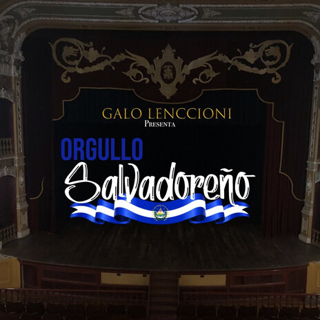 Orgullo Salvadoreño | Boomplay Music