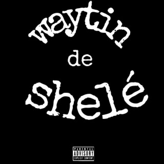 Waytin de shele