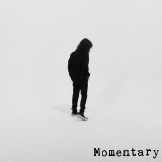 Momentary