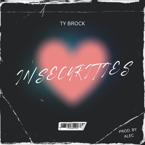 Insecurities ft. Alec Maeding | Boomplay Music