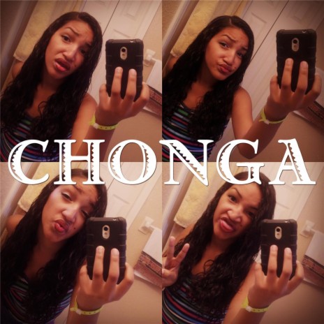 Chonga | Boomplay Music