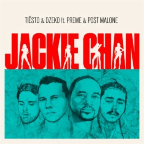 Jackie Chan ft. Dzeko, Preme & Post Malone | Boomplay Music