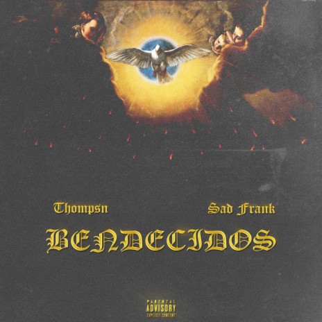 Bendecidos ft. Sad Frank | Boomplay Music