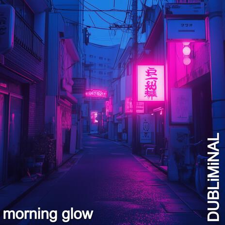 Morning Glow | Boomplay Music