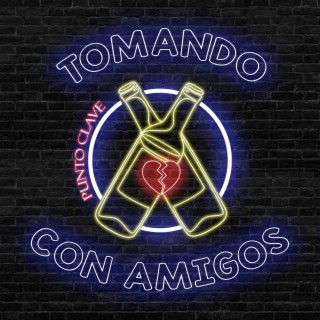 Tomando Con Amigos lyrics | Boomplay Music