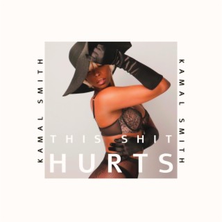 This Shit Hurts lyrics | Boomplay Music