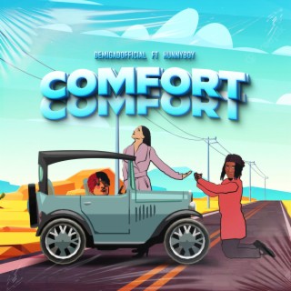 Comfort ft. Hunnyboy lyrics | Boomplay Music
