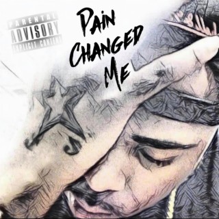 Pain Changed Me