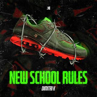 New School Rules