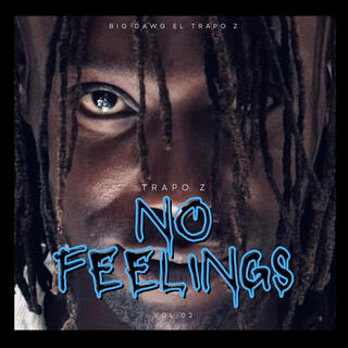 No Feelings 2