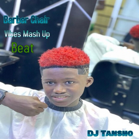 Barber Chair (Vibes Mashup Beat) | Boomplay Music