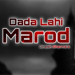 Dada Lahi Marod