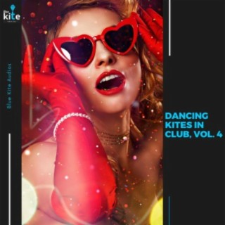 Dancing Kites in Club, Vol. 4