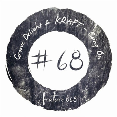 Going On ft. KRAFT | Boomplay Music