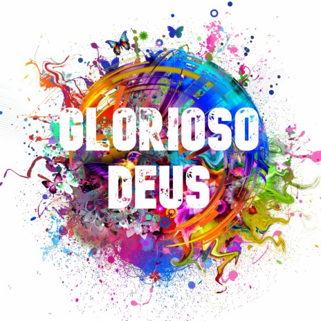 Glorioso Deus | Boomplay Music