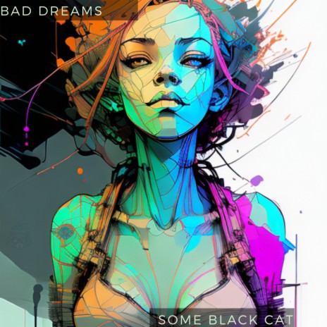 BAD DREAMS | Boomplay Music