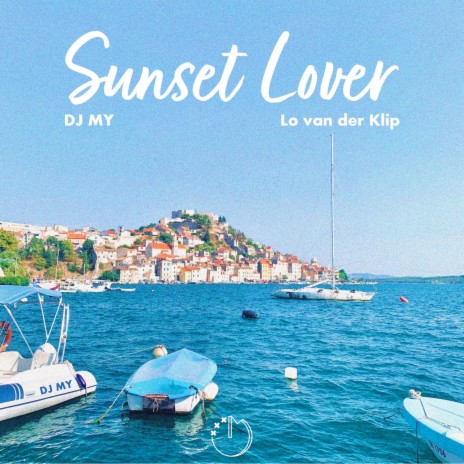 Sunset Lover ft. Lo van der Klip | Boomplay Music