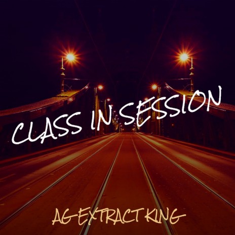 Class in Session | Boomplay Music