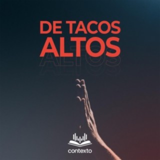 De tacos altos