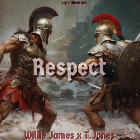 Respect ft. T.Jones & Willie James