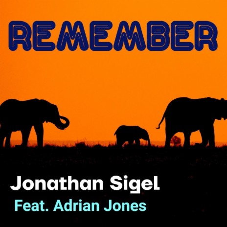 Remember (feat. Adrian Jones) | Boomplay Music