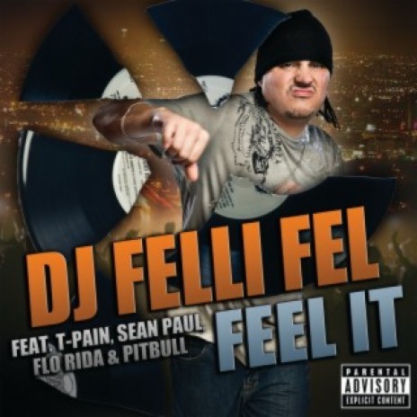 Feel It (Main) ft. T-Pain, Sean Paul, Flo Rida & Pitbull | Boomplay Music