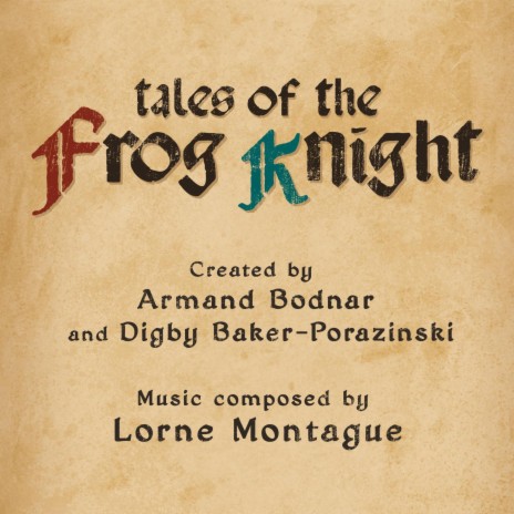 The Last of His Kind (Tales of the Frog Knight Main Theme) | Boomplay Music