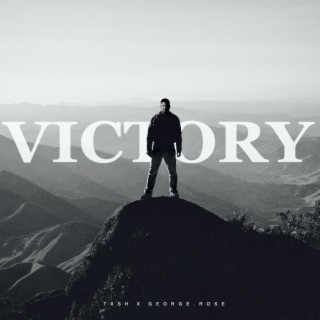 Victory ft. George.Rose lyrics | Boomplay Music