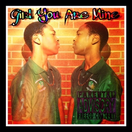 Girl You Are Mine | Boomplay Music