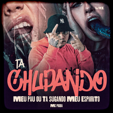 Ta Chupando Meu Pau ou Ta Sugando Meu Esperito ft. DJAY HZ | Boomplay Music